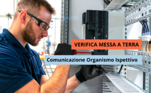 Messa a terra_Comunicazione Organismo Ispettivo
